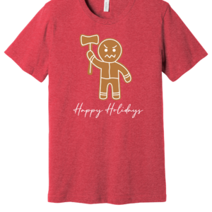 GINGERBREAD PSYCHO