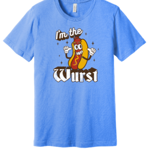 IM THE WURST